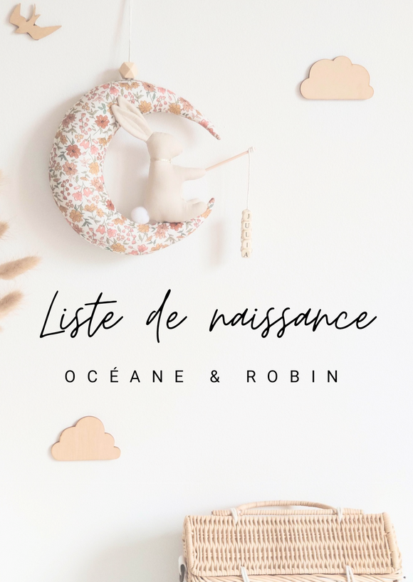 LISTE DE NAISSANCE - Océane & Robin