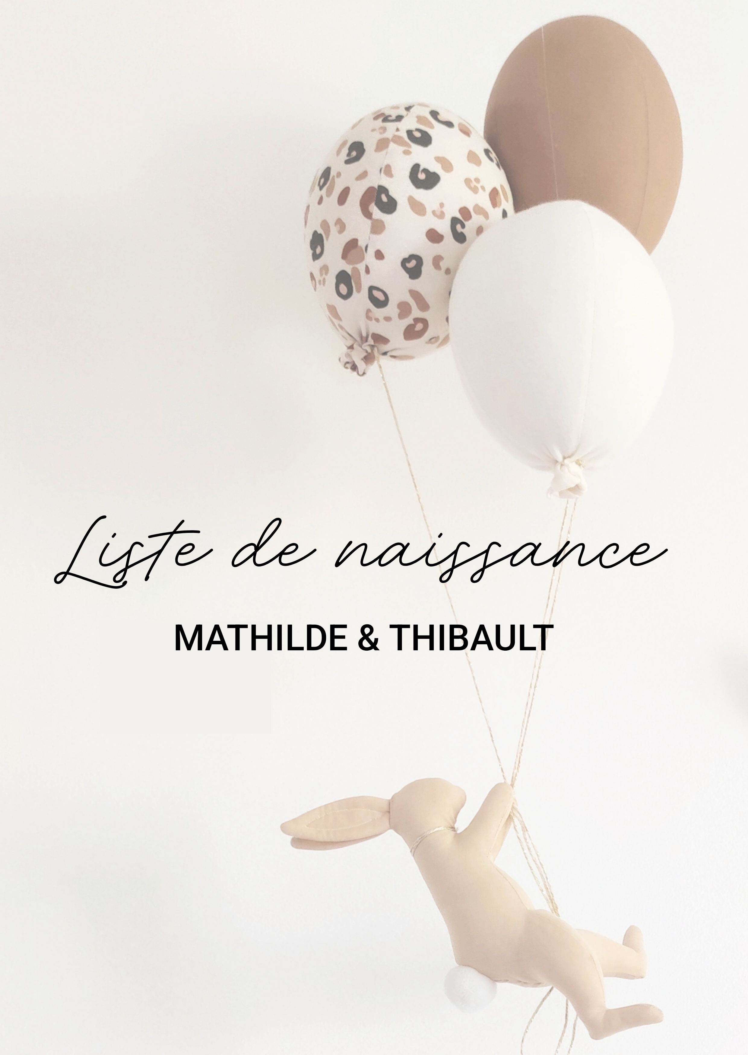 LISTE DE NAISSANCE Mathilde & Thibault - Lapin & ballons
